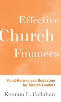 Kennon L. Callahan - Effective Church Finances - 9780787938697 - V9780787938697