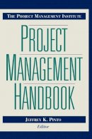 Jeffrey K. Pinto - The Project Management Institute Project Management Handbook - 9780787940133 - V9780787940133