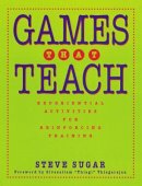 Steve Sugar - Games That Teach - 9780787940188 - V9780787940188