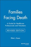 Elliott J. Rosen - Families Facing Death - 9780787940508 - V9780787940508