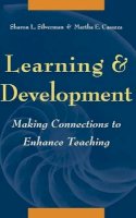 Sharon L. Silverman - Learning and Development: Making Connections to Enhance Teaching - 9780787944636 - V9780787944636