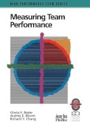Gloria E. Bader - Measuring Team Performance: A Practical Guide to Tracking Team Success - 9780787950903 - V9780787950903