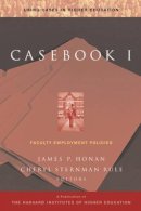 Honan - Casebook I: Faculty Employment Policies - 9780787953928 - V9780787953928