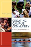 Marianne Mcdonald - Creating Campus Community: In Search of Ernest Boyer´s Legacy - 9780787957001 - V9780787957001