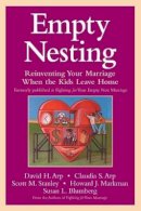 David H. Arp - Empty Nesting: Reinventing Your Marriage When the Kids Leave Home - 9780787960414 - V9780787960414