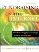 Warwick - Fundraising on the Internet: The ePhilanthropyFoundation.Org Guide to Success Online - 9780787960452 - V9780787960452