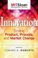 Roberts - Innovation: Driving Product, Process, and Market Change - 9780787962135 - V9780787962135