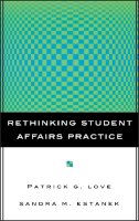 Patrick G. Love - Rethinking Student Affairs Practice - 9780787962142 - V9780787962142