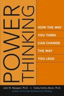 John Mangieri - Power Thinking: How the Way You Think Can Change the Way You Lead - 9780787968823 - V9780787968823