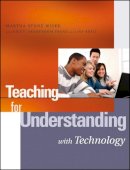 Martha Stone Wiske - Teaching for Understanding with Technology - 9780787972301 - V9780787972301