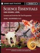 Mark J. Handwerker - Science Essentials, High School Level: Lessons and Activities for Test Preparation - 9780787975753 - V9780787975753
