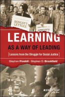 Stephen Preskill - Learning as a Way of Leading: Lessons from the Struggle for Social Justice - 9780787978075 - V9780787978075