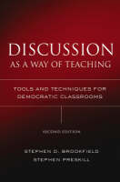 Stephen D. Brookfield - Discussion as a Way of Teaching: Tools and Techniques for Democratic Classrooms - 9780787978082 - V9780787978082
