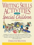 Darlene Mannix - Writing Skills Activities for Special Children - 9780787978846 - V9780787978846