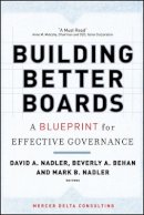 Nadler - Building Better Boards: A Blueprint for Effective Governance - 9780787981808 - V9780787981808
