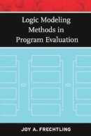 Joy A. Frechtling - Logic Modeling Methods in Program Evaluation - 9780787981969 - V9780787981969