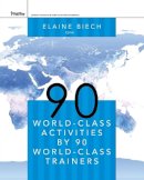 Biech - 90 World-class Activities by 90 World-class Trainers - 9780787981983 - V9780787981983