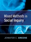 Jennifer C. Greene - Mixed Methods in Social Inquiry - 9780787983826 - V9780787983826