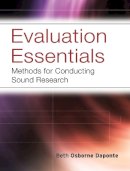 Beth Osborne Daponte - Evaluation Essentials: Methods For Conducting Sound Research - 9780787984397 - V9780787984397