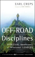 Earl Creps - Off-Road Disciplines: Spiritual Adventures of Missional Leaders - 9780787985202 - V9780787985202