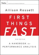 Allison Rossett - First Things Fast: A Handbook for Performance Analysis - 9780787988487 - V9780787988487