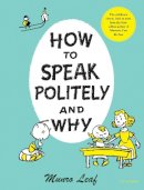 Munro Leaf - How to Speak Politely and Why - 9780789313522 - V9780789313522
