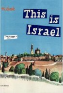 Miroslav Sasek - This is Israel: A Children´s Classic - 9780789315953 - V9780789315953