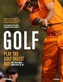 Ron Kaspriske - Golf: Play the Golf Digest Way - 9780789324856 - V9780789324856