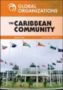 Lange, Brenda - The Caribbean Community (Global Organizations) - 9780791095416 - V9780791095416