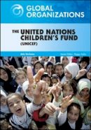 Ada Verloren - The United Nations Children's Fund (Global Organizations) - 9780791095669 - V9780791095669