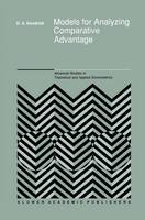 David Andrew Kendrick - Models for Analyzing Comparative Advantage (Advanced Studies in Theoretical and Applied Econometrics) - 9780792305286 - V9780792305286