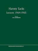  - Harvey Sacks Lectures 1964-1965 - 9780792306245 - V9780792306245