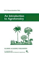 P. K. Ramachandran Nair - An Introduction to Agroforestry - 9780792321347 - V9780792321347