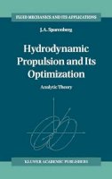 J. A. Sparenberg - Hydrodynamic Propulsion and Its Optimization - 9780792332015 - V9780792332015