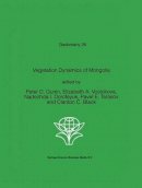 . Ed(s): Gunin, Peter D.; Vostokova, Elizabeth A.; Dorofeyuk, Nadezhda I.; Tarasov, Pavel E.; Black, Clanton C. - Vegetation Dynamics of Mongolia - 9780792355823 - V9780792355823