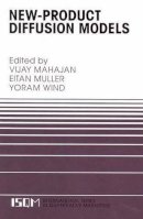 Vijay Mahajan (Ed.) - New-Product Diffusion Models (International Series in Quantitative Marketing) - 9780792377511 - V9780792377511