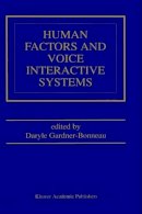  - Human Factors and Voice Interactive Systems (The International Series in Engineering and Computer Science) - 9780792384670 - V9780792384670