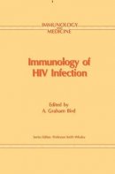  - Immunology of HIV Infection (Immunology and Medicine) - 9780792389620 - V9780792389620