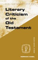 Norman C. Habel - Literary Criticism of the Old Testament - 9780800601768 - KJE0000648