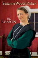 Fisher, Suzanne Woods - Lesson, The: A Novel (Stoney Ridge Seasons) - 9780800719890 - V9780800719890