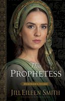 Jill Eileen Smith - The Prophetess: Deborah´s Story - 9780800720353 - V9780800720353