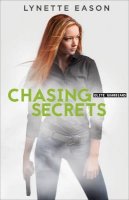 Lynette Eason - Chasing Secrets - 9780800723910 - V9780800723910