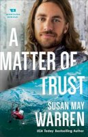 Warren, Susan May - A Matter of Trust (Montana Rescue) - 9780800727451 - V9780800727451
