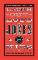 Rob Elliott - Laugh–Out–Loud Jokes for Kids - 9780800788032 - V9780800788032