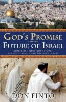 Don Finto - God`s Promise and the Future of Israel - 9780800796495 - V9780800796495