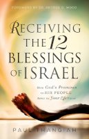 P Thangiah - Receiving the 12 Blessings of Israe - 9780800798079 - V9780800798079