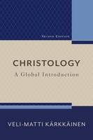 Veli-Matti Karkkainen - Christology: A Global Introduction - 9780801030888 - V9780801030888