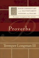 Tremper Iii Longman - Proverbs - 9780801030970 - V9780801030970