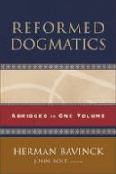Herman Bavinck - Reformed Dogmatics: Abridged in One Volume - 9780801036484 - V9780801036484