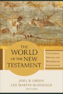  - The World of the New Testament - 9780801098611 - V9780801098611